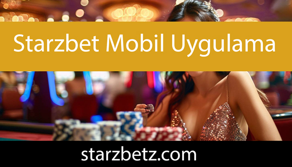 Starzbet mobil uygulama hizmetini başarıyla sunmaktadır.